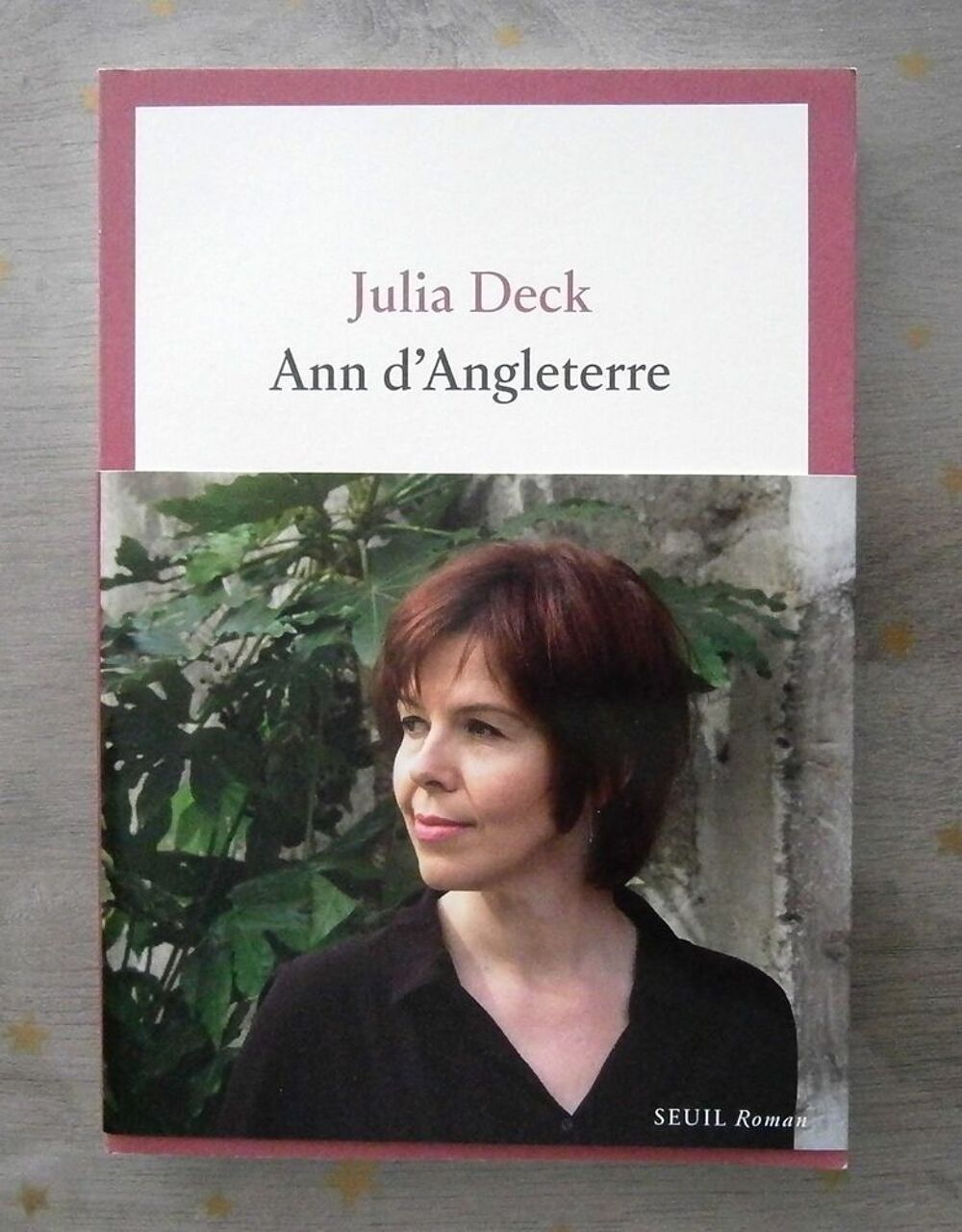 Ann d'Angleterre. Julia Deck - Prix M&eacute;dicis 2024 Livres et BD