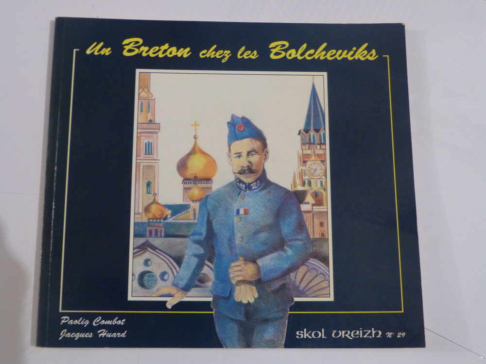 UN BRETON CHEZ LES BOLCHEVIKS Livres et BD