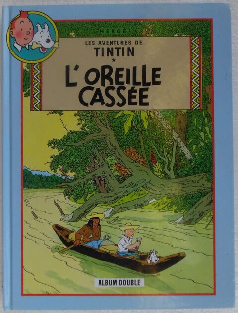 ALBUM DOUBLE DE TINTIN 
L'OREILLE CASSE ET COKE EN STOCK
10 Castries (34)