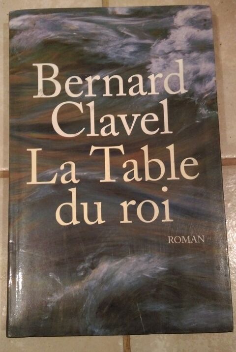 la table du roi  bernard clavel 
Marseille 9 eme
5 euros de  1 Marseille 9 (13)