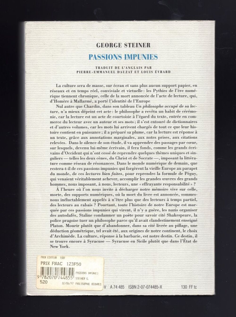 Georges STEINER : Passions impunies - Collection NRF - 1997 Livres et BD