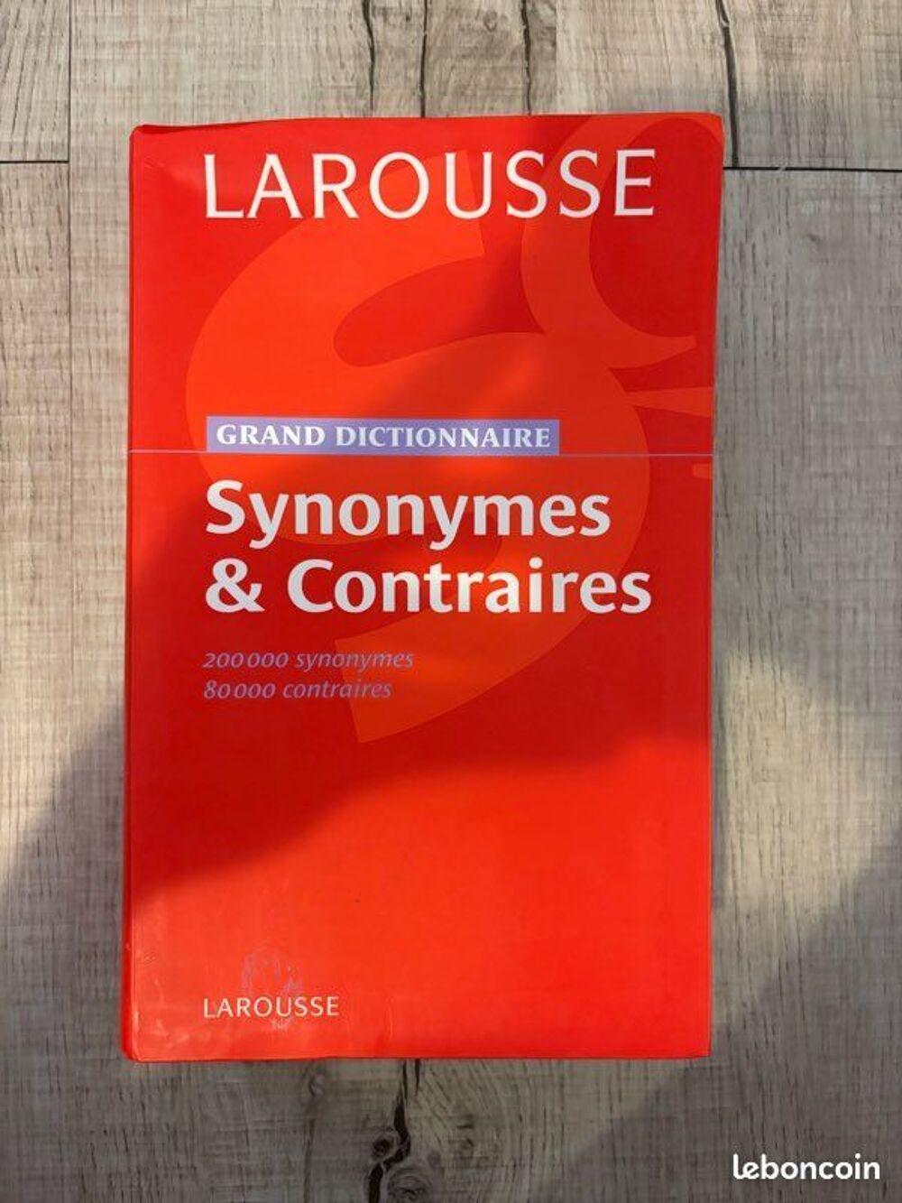 Grand dictionnaire Larousse Synonymes et Contraires Livres et BD