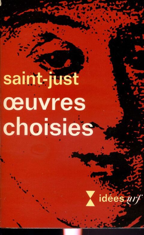 OEUVRES CHOISIES - Saint-Just, 5 Rennes (35)