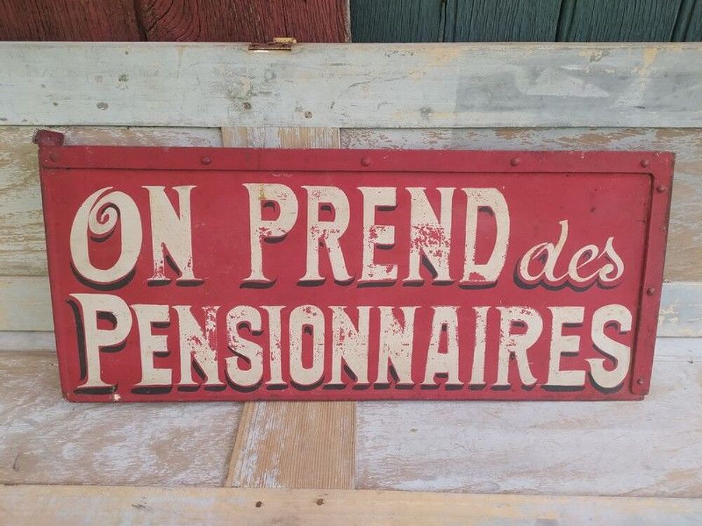 Ancienne Enseigne T&ocirc;le Peinte ON PREND DES PENSIONNAIRES 