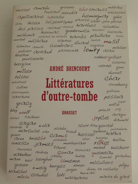 Littératures d'outre tombe André BRINCOURT 5 Rueil-Malmaison (92)