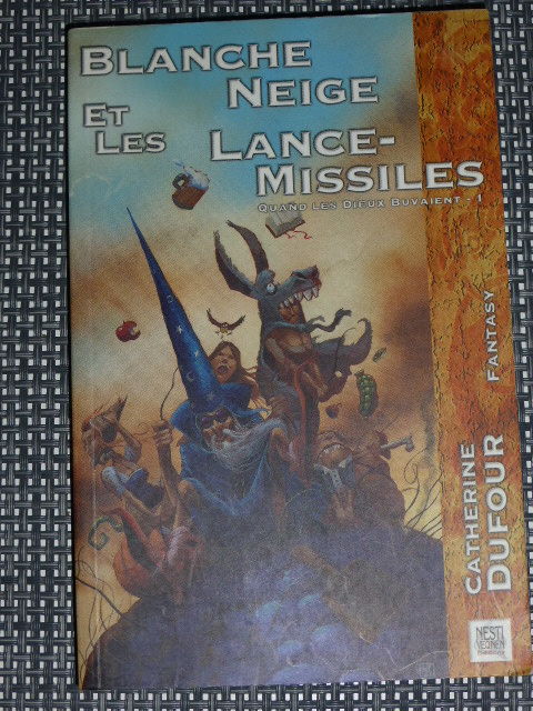 Blanche Neige et les lance-missiles Catherine Dufour 5 Rueil-Malmaison (92)