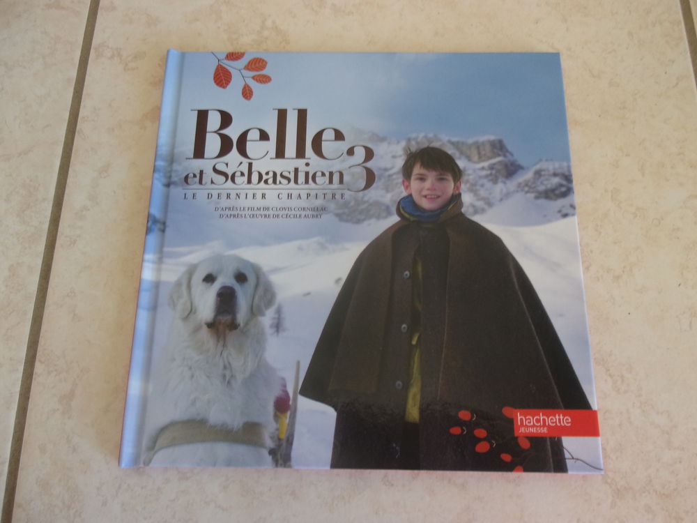 Livre Belle et S&eacute;bastien 3 - Hachette (Neuf) Livres et BD