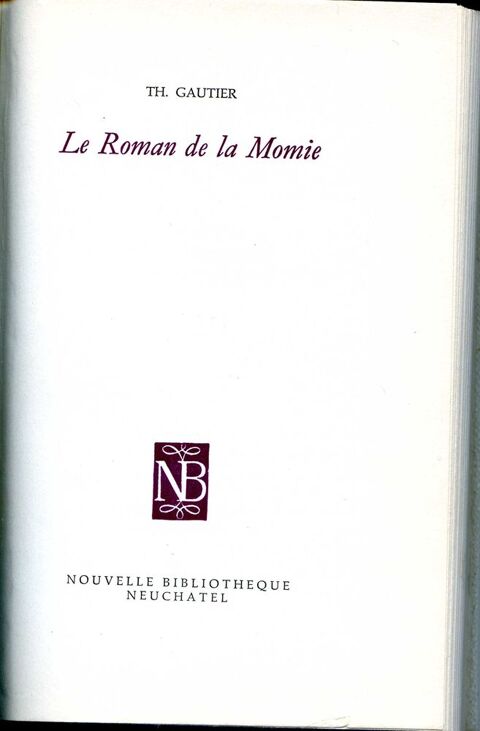 LE ROMAN DE LA MOMIE - Th�ophile Gautier, 9 Rennes (35)