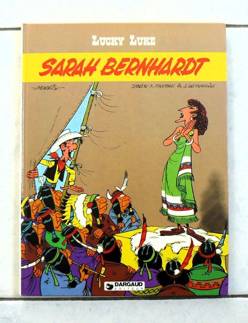 EO Lucky Luke : Sarah Bernhardt - Morris - Dargaud - 1982 Livres et BD