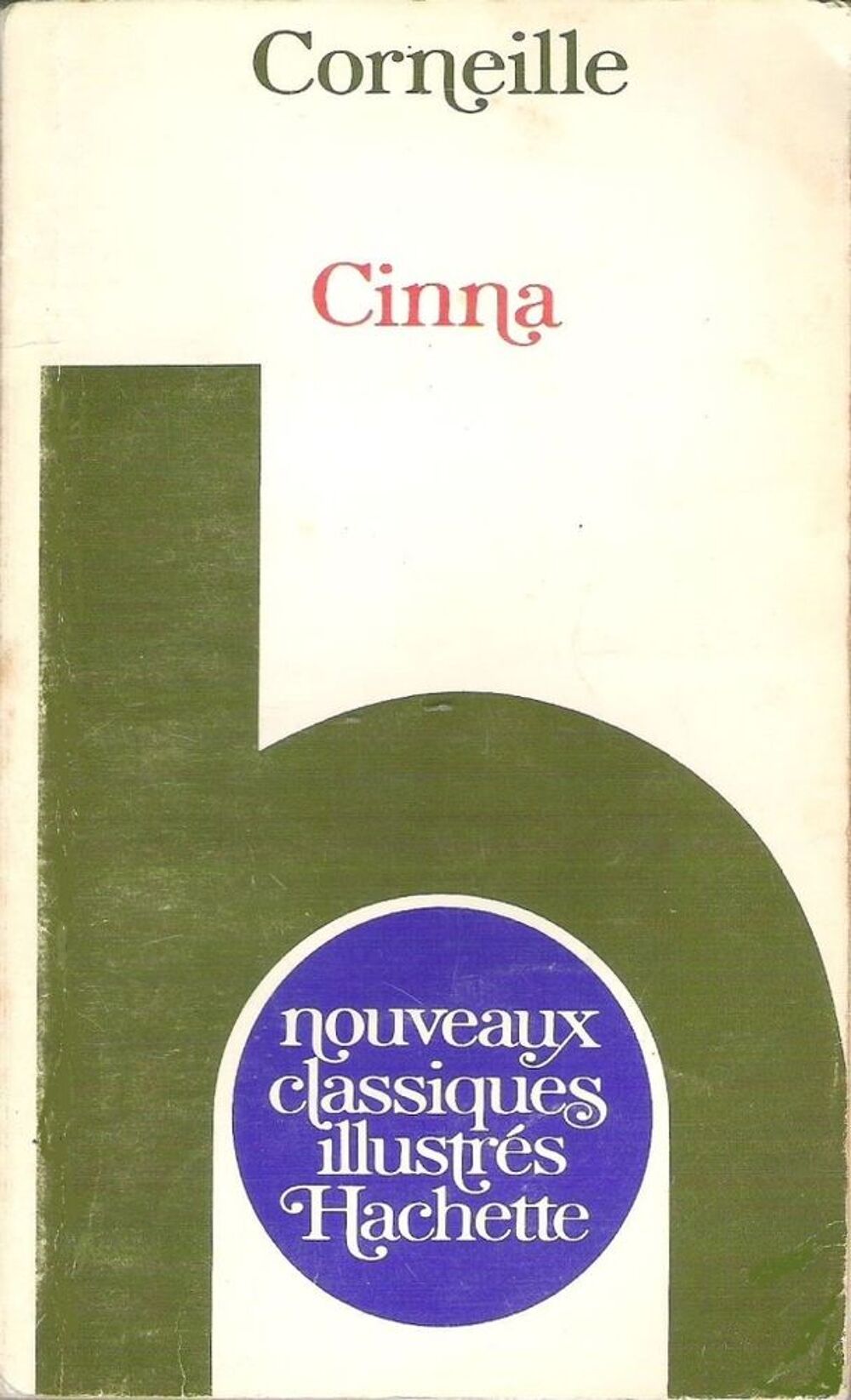 Classique scolaire "Cinna" (Corneille) Livres et BD