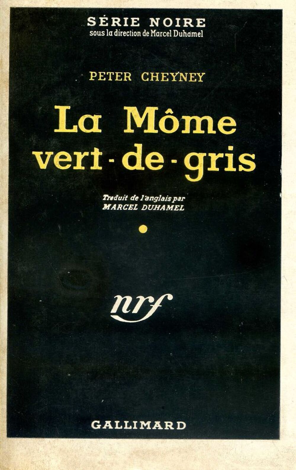 La m&ocirc;me vert-de-gris, Peter Cheyney, Livres et BD