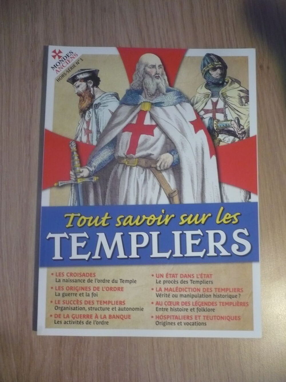  TOUT SAVOIR SUR LES TEMPLIERS MONDES ANCIENS Hors s&eacute;rie N&deg;1 Livres et BD