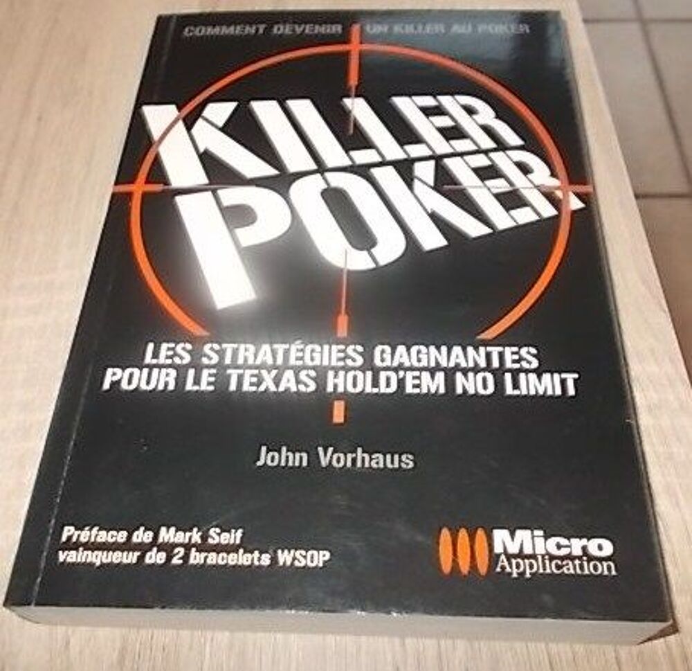 Livre : Killer Poker - John Vorhaus - 2007 Livres et BD