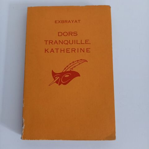 Dors tranquille, Katherine, Exbrayat, roman policier, 1964 1 Saumur (49)