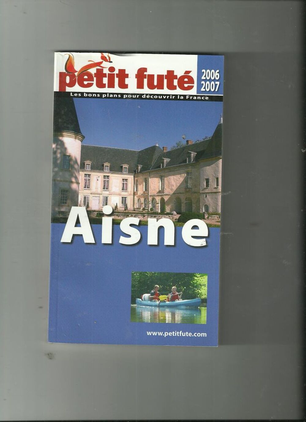 PETIT FUTE NEUF 2007 AISNE Livres et BD
