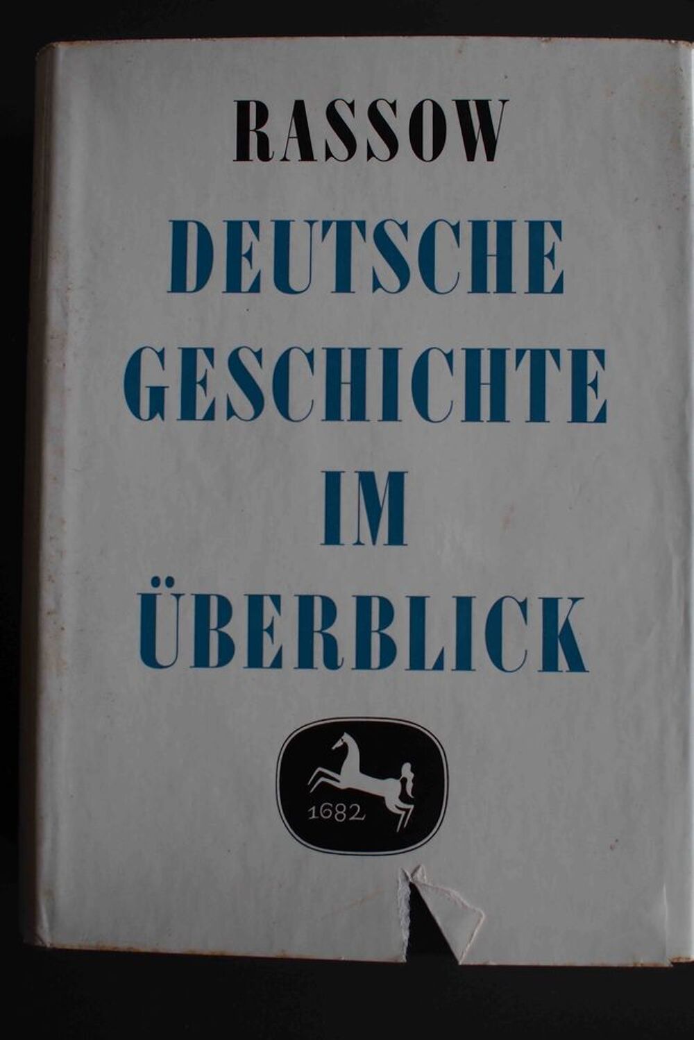 Deutsche Geschichte im &Uuml;berblick -Rassow, Livres et BD