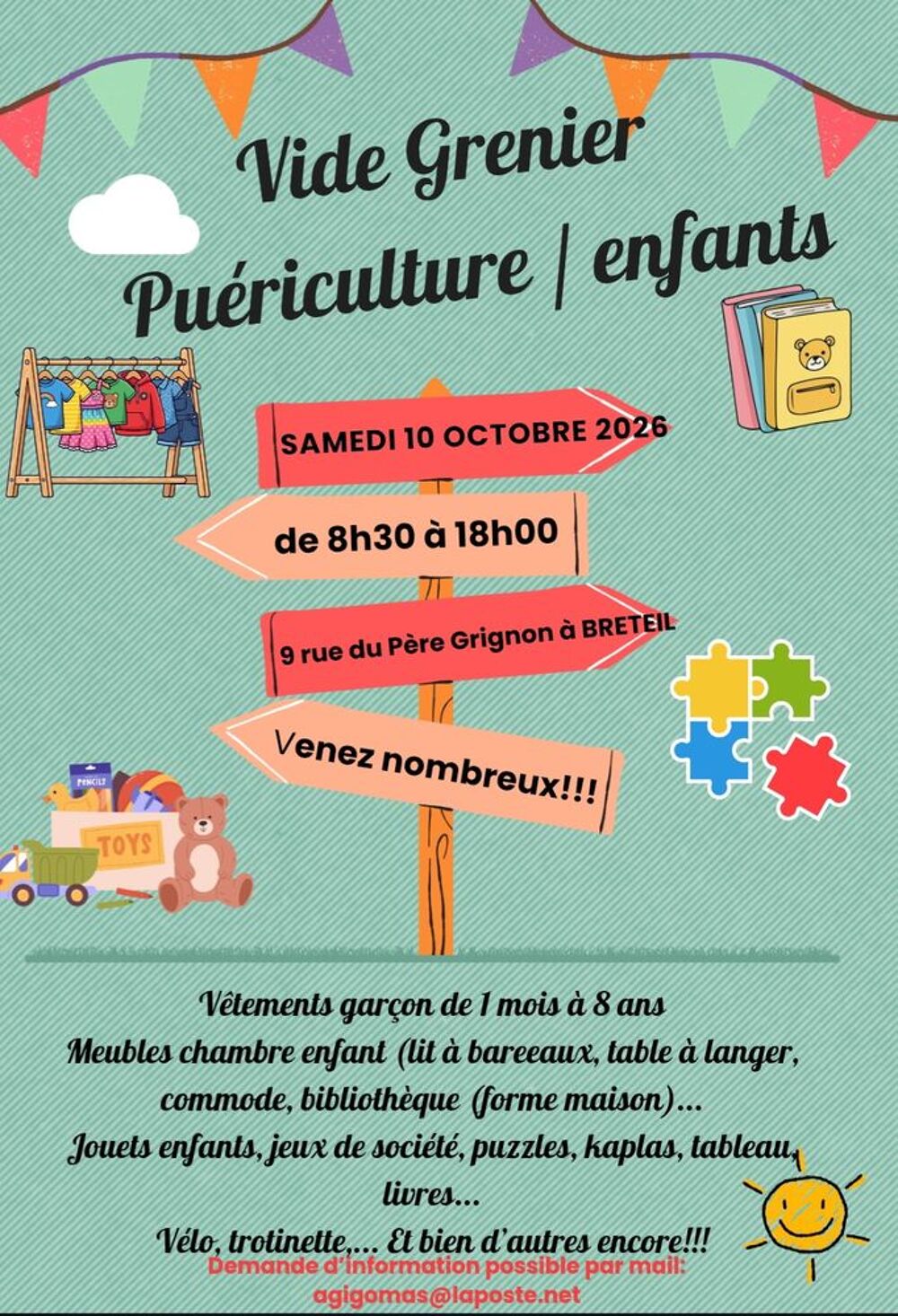 Vide Grenier Pu&eacute;riculture/enfants.
Vide grenier, marché aux puces, braderie
