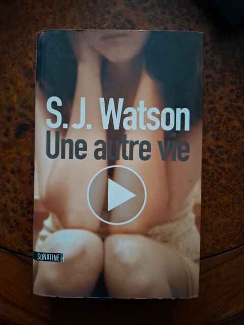 Une autre vie - Steven J. Watson - 2015 - bon �tat 2 La Chapelle-Saint-Luc (10)