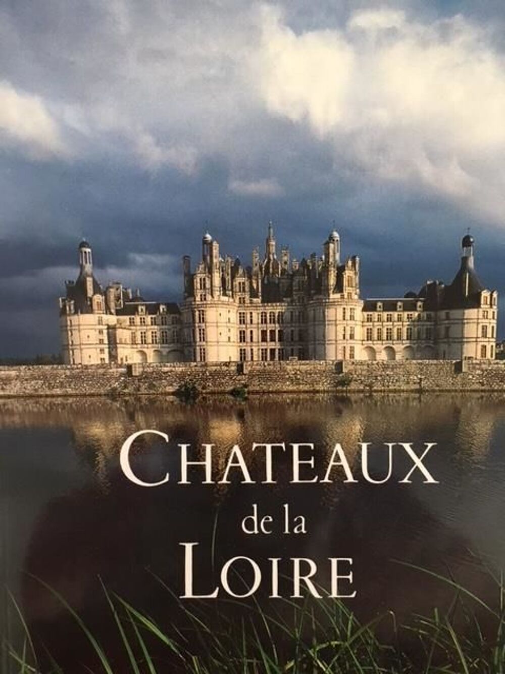 Ch&acirc;teaux de la Loire Livres et BD