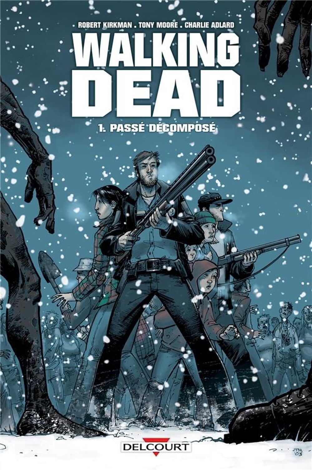 Walking dead t.1 : pass&eacute; d&eacute;compos&eacute; Livres et BD