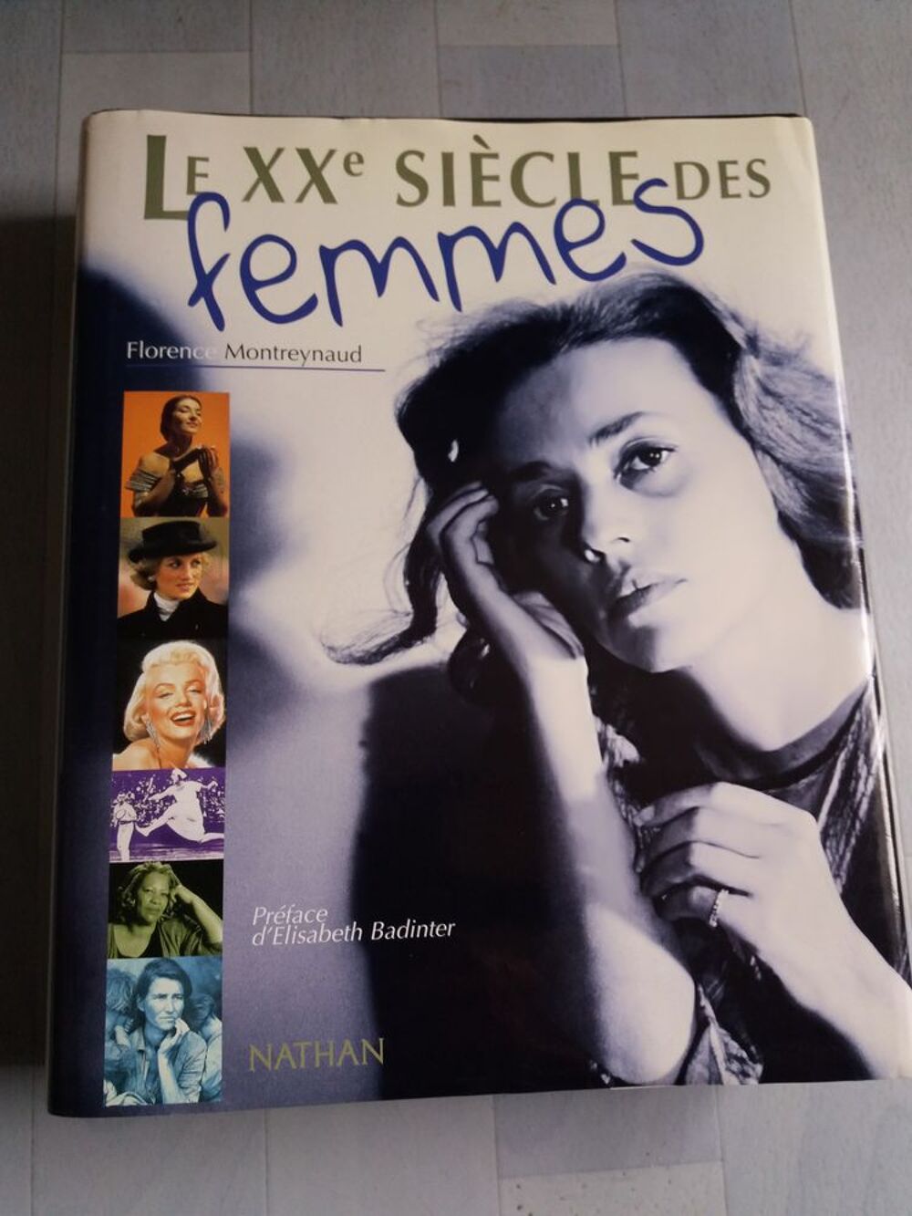 Le XXe si&egrave;cle des femmes de Florence Montreynaud. 1999
Livres et BD