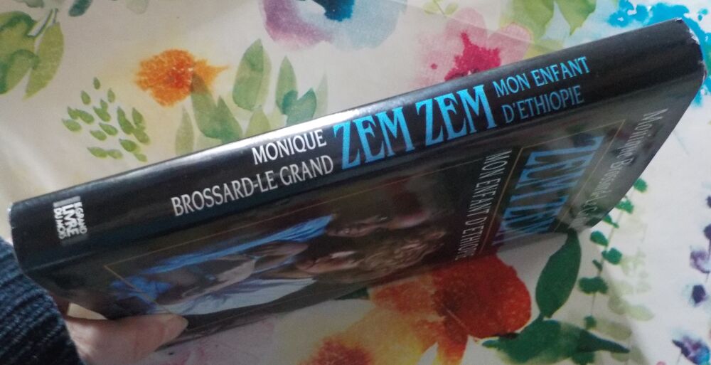 ZEM ZEM MON ENFANT D'ETHIOPIE par Monique BROSSARD-LE GRAND Livres et BD