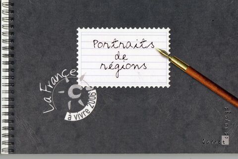 LIVRE 
PORTAITS DE REGIONS 
LA FRANCE A VIVRE 2006
N**
24 Caumont (09)