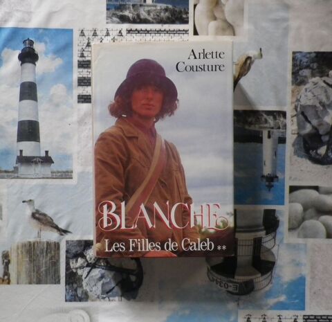 LES FILLES DE CALEB T2 BLANCHE d'Arlette COUSTURE France Loi 3 Bubry (56)