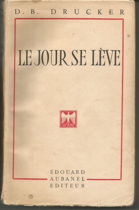 D B DRUCKER Le jour se l�ve 5 Montauban (82)