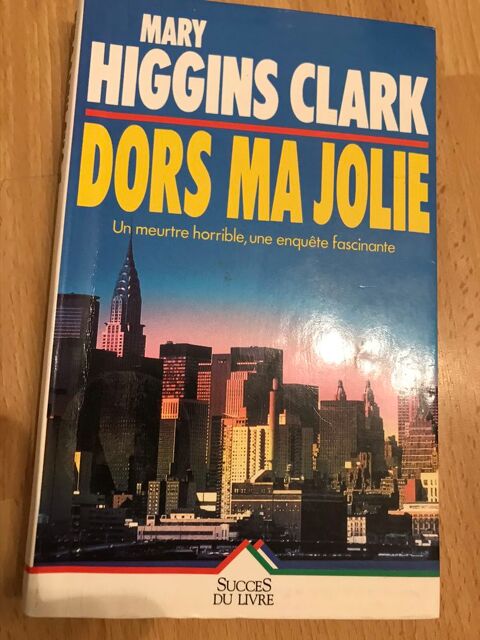DORS MA JOLIE   M.H.CLARK 3 Saint-Genis-Laval (69)