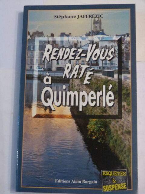 RENDEZ VOUS RATE A QUIMPERLE  roman policier  BRETON BARGAIN 4 Brest (29)