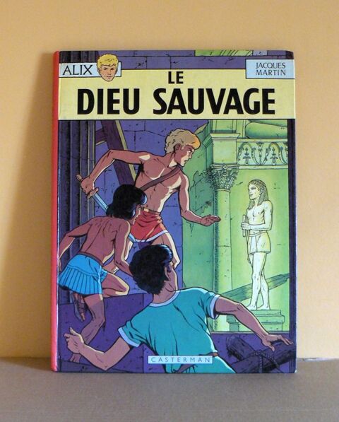 Alix : Le Dieu sauvage - Martin - Casterman - 1977 7 Argenteuil (95)