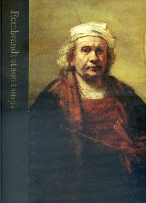 Rembrandt et son temps - 1606 1669 - Robert Wallace, 10 Rennes (35)
