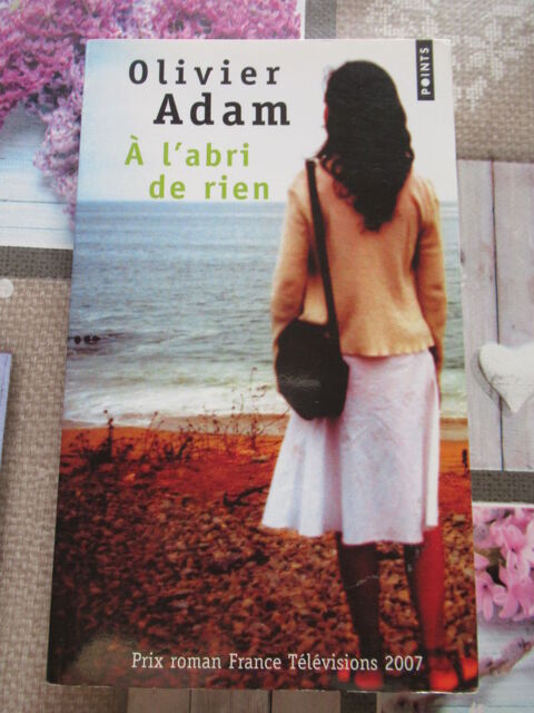  A l'abri de rien  - de Olivier ADAM 3 Livry-Gargan (93)