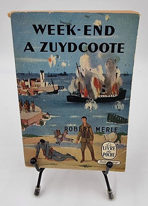 Livre Week-End � Zuydcoote (Robert Merle) 1 Vulbens (74)