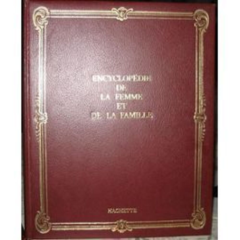 Encyclop&eacute;die Hachette de la femme et de la famille Livres et BD