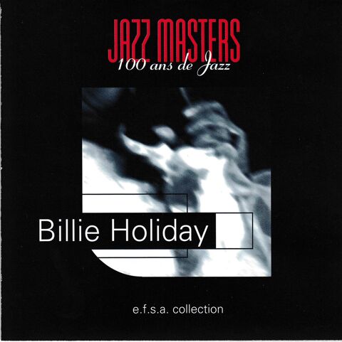 CD    Billie Holiday    Jazz Masters      (100 Ans De Jazz) 4 Antony (92)