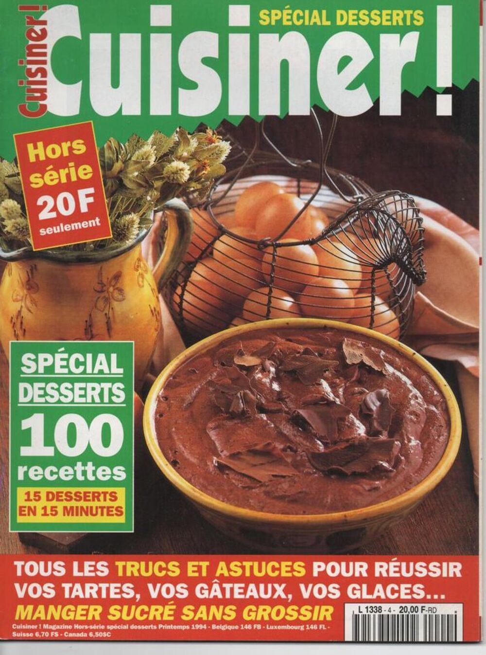 Cuisiner magazine Hors s&eacute;rie N&deg;3 - 100 recettes special desserts Livres et BD