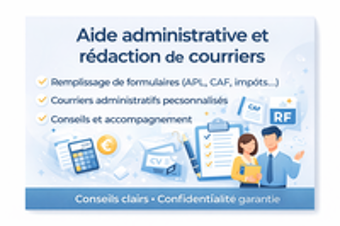   Je vais vous aider à remplir vos documents administratifs et 