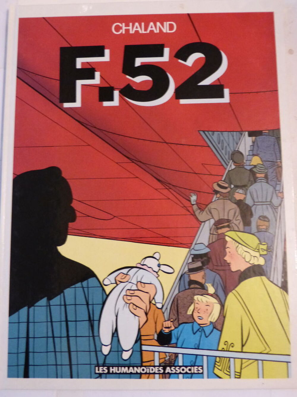 BD - F 52 par CHALAND en &eacute;dition originale Livres et BD