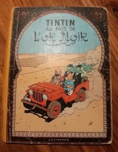 BD de HERGE TINTIN AU PAYS DE L'OR NOIR de 1950 Béziers (34)