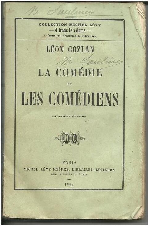 Leon GOZLAN La comédie et les comédiens - 1859 6 Montauban (82)