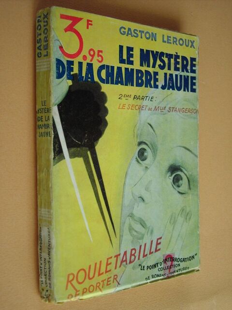 LE MYSTERE DE LA CHAMBRE JAUNE - 2e partie (G. Leroux) 1932 6 Tartas (40)