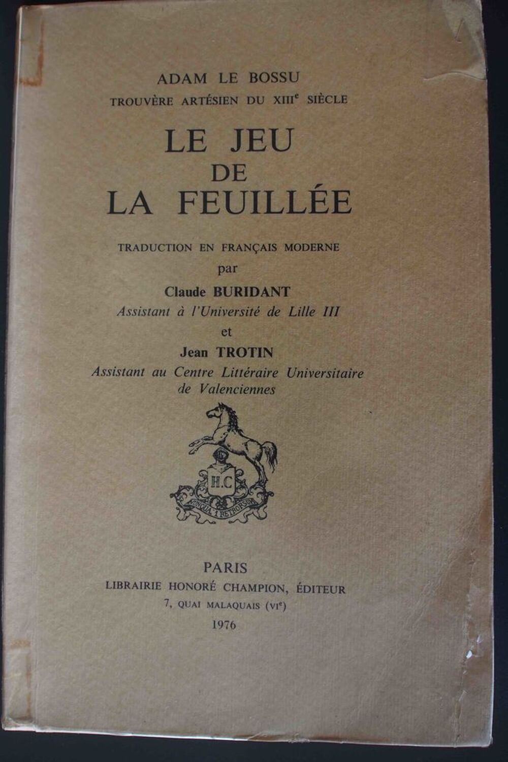 LE JEU DE LA FEUILL&Eacute;E - Adam le Bossu, Livres et BD