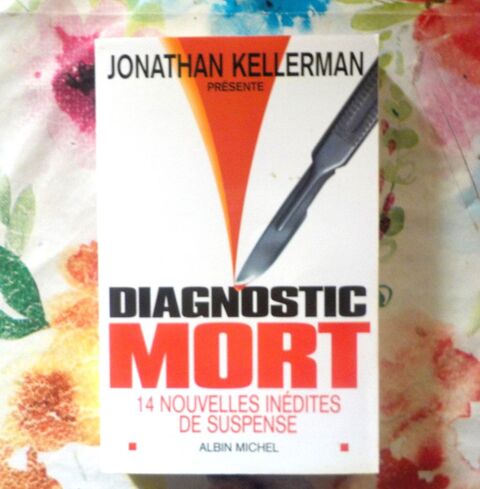 DIAGNOSTIC MORT - 14 NOUVELLES INEDITES DE SUSPENSE  3 Bubry (56)