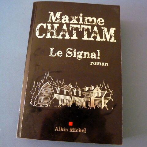 Le Signal Maxime Chattam livre TBE 12 Brienne-le-Chteau (10)