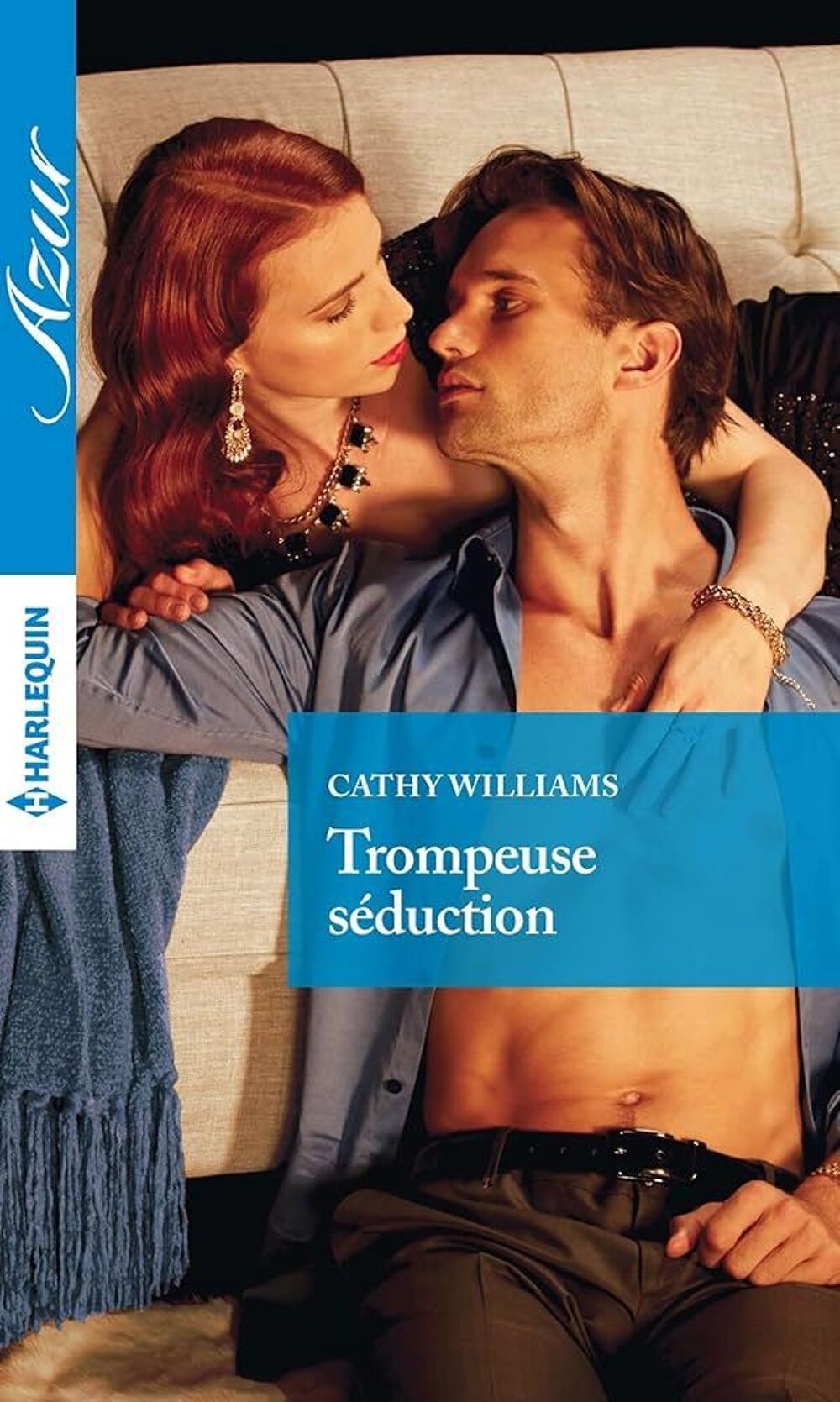 Roman "Trompeuse s&eacute;duction" de Cathy William Livres et BD