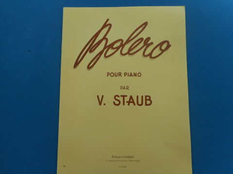 Partition  Bolro pour piano  de V.Staub 8 Nieuil-l'Espoir (86)