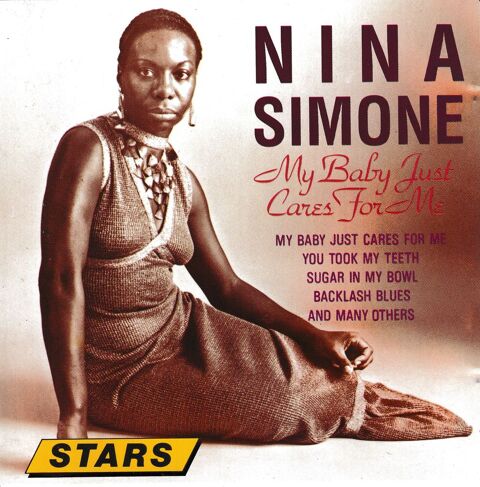 CD    Nina Simone   My Baby Just Cares For Me  (16 Titres) 5 Antony (92)