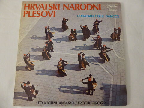 Disque Vinyle 33 Tours HRVATSKI NARODNI PLESOVI La Rochelle (17)